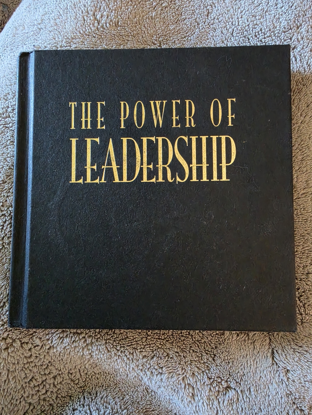 The Power of Leadership by leadership expert John C. Maxwell